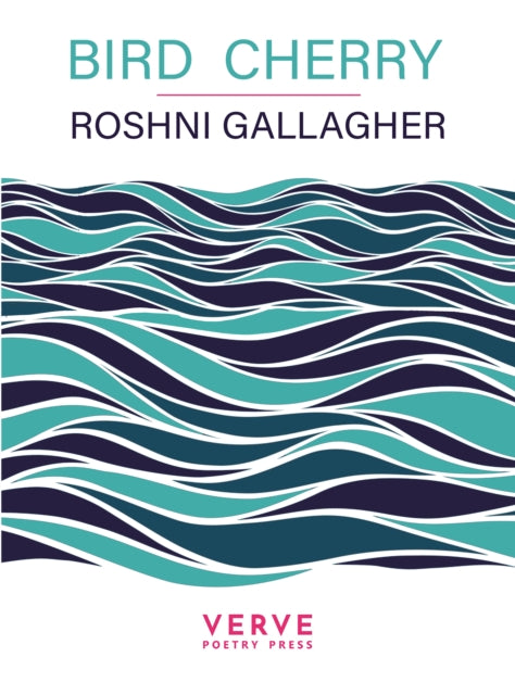 Bird Cherry 9781913917302 Roshni Gallagher