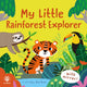 Book cover of: My Little Rainforest Explorer. By: Vicky Barker