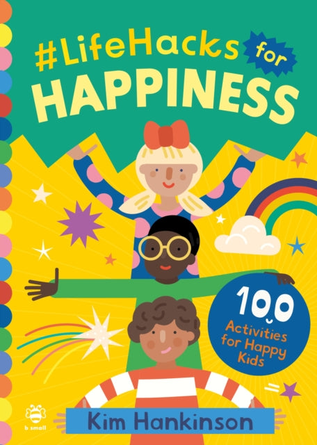 Book cover of: #LifeHacks for Happiness. By: Kim Hankinson