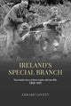 Book cover of: Ireland's Special Branch. By: Gerard Lovett