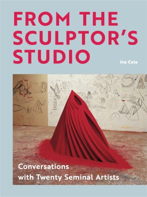 Book cover of: From the Sculptor's Studio. By: Ina Cole