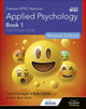 Book cover of: Pearson BTEC National Applied Psychology: Book 1 Revised Edition. By: Cara Flanagan