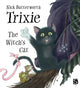 Trixie The Witch's Cat 9781913971151 Nick Butterworth