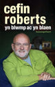 Book cover of: Yn Blwmp ac yn Blaen. By: Cefin Roberts