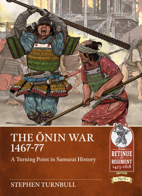 Book cover of: The Onin War 1467-77. By: Stephen Turnbull