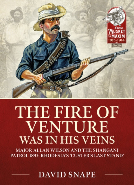 Book cover of: The Fire of Venture was in his Veins. By: David Snape