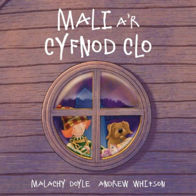Book cover of: Mali a'r Cyfnod Clo. By: Malachy Doyle