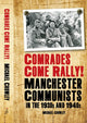 Book cover of: Comrades Come Rally!. By: Mike Crowley
