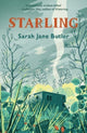 Book cover of: Starling. By: Sarah Jane Butler