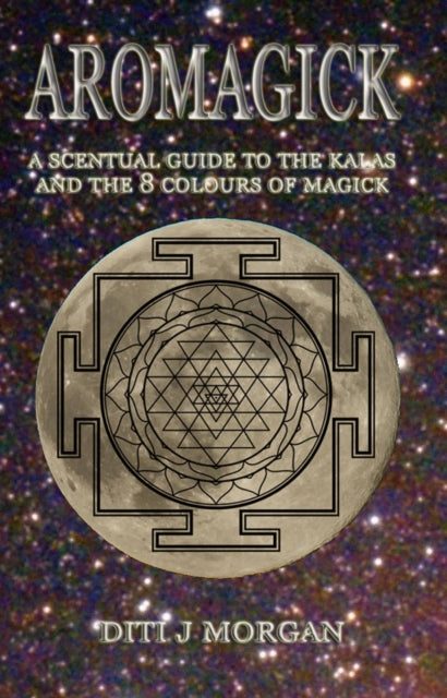 Book cover of: Aromagick