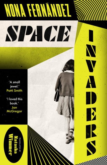 Space Invaders 9781914198199 Nona Fernández
