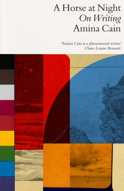 Horse at Night, On Writing 9781914198373 Amina Cain