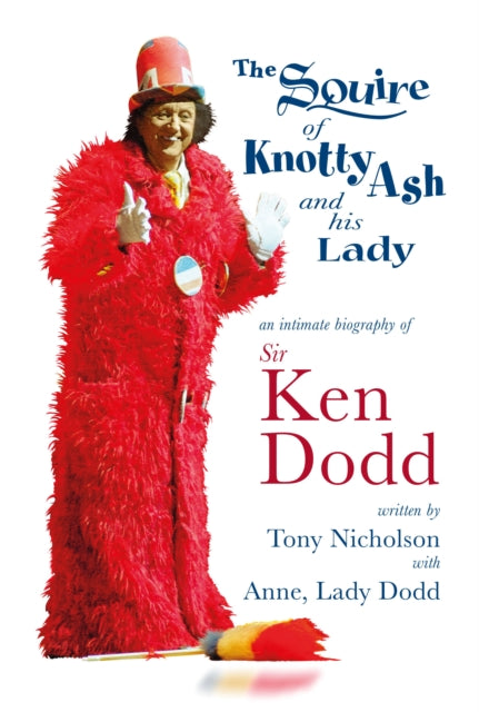 Book cover of: Squire of Knotty Ash and his Lady
