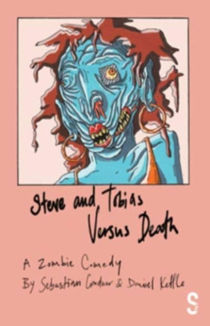 Book cover of: Steve and Tobias Versus Death. By: Sebastian Gardner