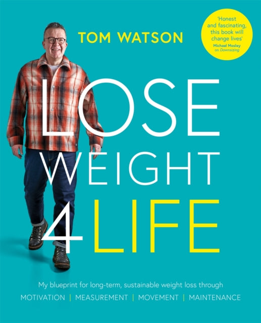 Book cover of: Lose Weight 4 Life. By: Tom Watson