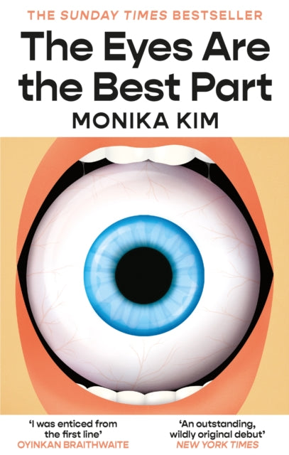 Eyes Are the Best Part, THE SUNDAY TIMES BESTSELLING 'GOOD FOR HER' K-THRILLER 9781914240874 Monika Kim