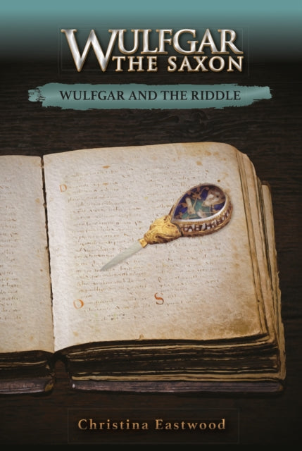 Book cover of: Wulfgar and the Riddle. By: Christina Eastwood