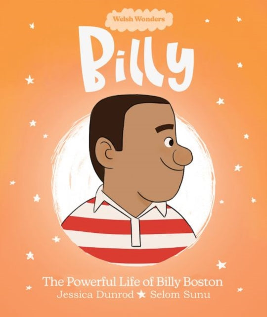 Book cover of: Welsh Wonders: Billy - The Powerful Life of Billy Boston