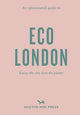 Book cover of: Opinionated Guide to Eco London. By: Hoxton Mini Press