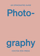 Book cover of: Opinionated Guide to Photography. By: Robert Shore