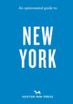 Book cover of: Opinionated Guide to New York. By: Hoxton Mini Press