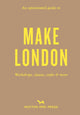 Book cover of: Opinionated Guide to Make London