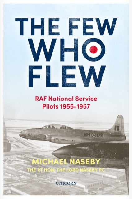 Book cover of: Few Who Flew. By: Michael Naseby