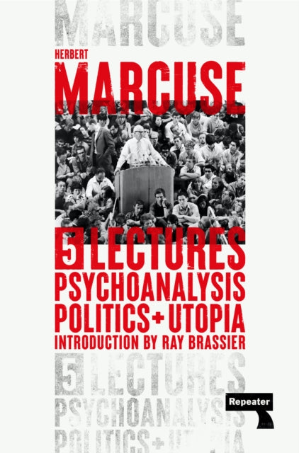 Book cover of: Psychoanalysis, Politics, and Utopia. By: Herbert Marcuse