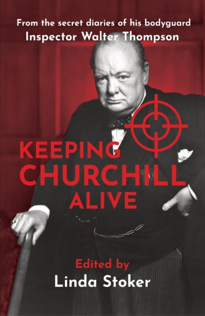 Book cover of: Keeping Churchill Alive