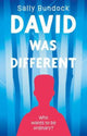 Book cover of: David was Different. By: Sally Bundock
