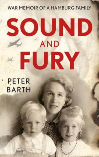 Book cover of: Sound and Fury. By: Peter Barth