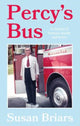 Book cover of: Percy's Bus. By: Susan Briars