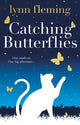 Book cover of: Catching Butterflies. By: Lynn Fleming