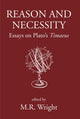 Book cover of: Reason and Necessity. By: M. R. Wright