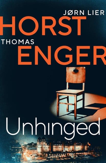 Unhinged, The ELECTRIFYING new instalment in the No. 1 bestselling Blix & Ramm series… 9781914585005 Thomas Enger