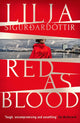 Book cover of: Red as Blood. By: Lilja Sigurðardóttir