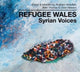 Book cover of: Refugee Wales. By: Angham Abdullah