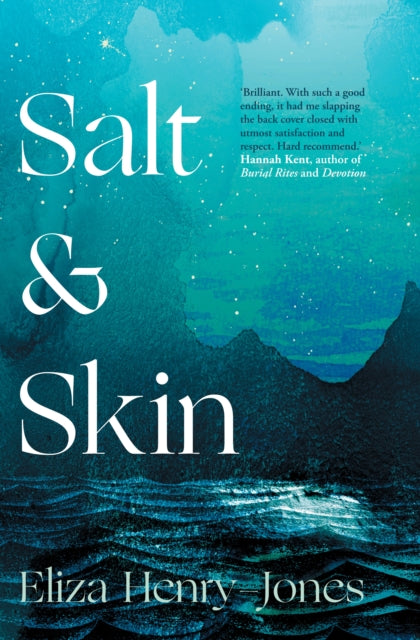 Book cover of: Salt and Skin. By: Eliza Henry-Jones