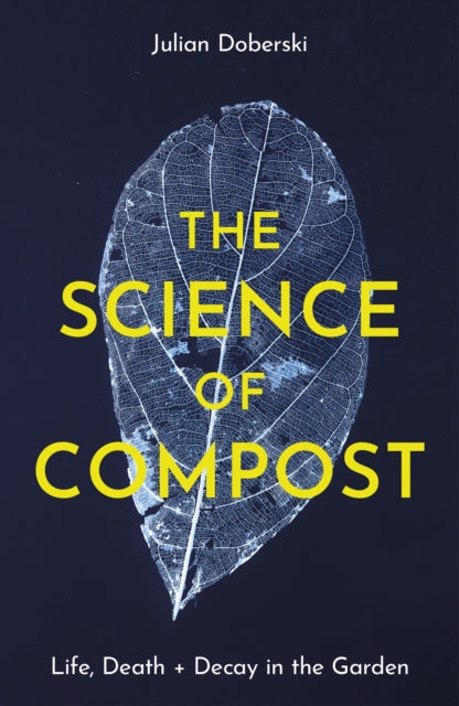 Book cover of: The Science of Compost. By: Dr Julian Doberski