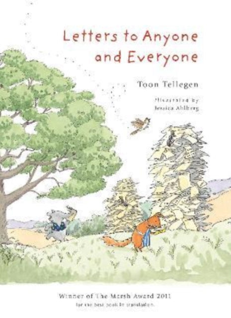 Book cover of: Letters to Anyone and Everyone. By: Toon Tellegen