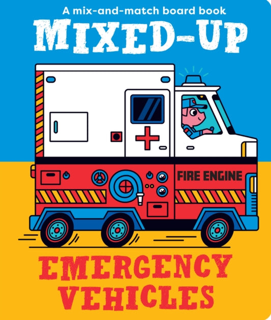Book cover of: Mixed-Up Emergency Vehicles