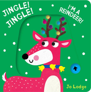 Jingle! Jingle! I’m a Reindeer!, A Pull Tab Book