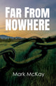 Book cover of: Far from Nowhere