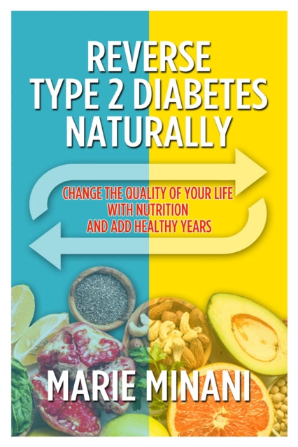 Book cover of: Reverse Type 2 Diabetes Naturally