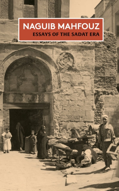 Book cover of: Essays of the Sadat Era