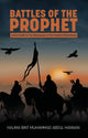 Book cover of: Battles of the Prophet. By: Halima Bint Muhammad Abdul Hannan
