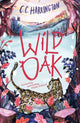 Book cover of: Wildoak. By: C. C. Harrington