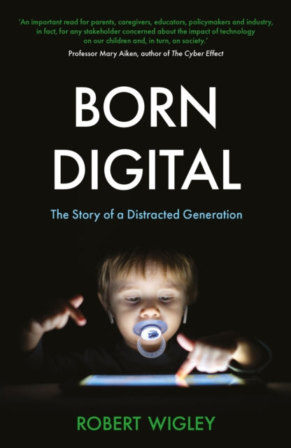 Book cover of: Born Digital. By: WIGLEY