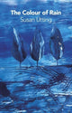 Book cover of: Colour of Rain. By: Susan Utting