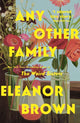 Book cover of: Any Other Family. By: Eleanor Brown